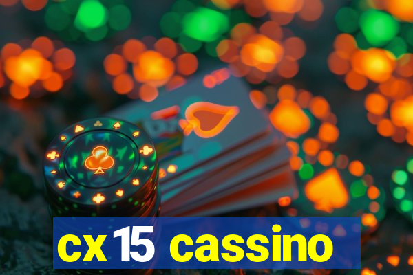 cx15 cassino